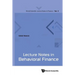 Lecture Notes in Behavioral Finance