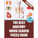 The Best Anatomy Word Search Puzzle Book: 40 Challenging Word Search Puzzles -600 words- for your Free Time (With Solutions)
