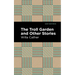 The Troll Garden and Other Stories