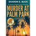 Murder at Palm Park - LARGE PRINT