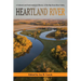 Heartland River: A Cultural and Environmental History of the Big Sioux River Valley