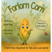 Forlorn Corn: A Farm Fresh Adventure for Kids who Love Words!