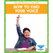 How to Find Your Voice