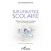 Sur l'injustice scolaire: Eléments théoriques et pratiques pour une éthique éducative