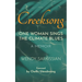 Creeksong: One Woman Sings the Climate Blues - A Memoir
