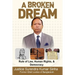 A Broken Dream: Rule of Law, Human Rights and Democracy