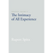 Presence, Volume 2: The Intimacy of All Experience