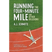 Running the Four-Minute Mile and Other Delusions