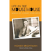 Life in the Mouse House: Memoir of a Disney Story Artist