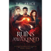 Ruins Awakened: Exiled Elementals Series (Book Three)