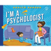I'm a Psychologist