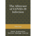 The Aftercare of COVID-19 Infection: Herbs Acupuncture Nutrition Massage Exercise