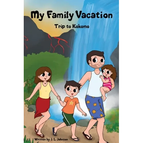 My Family Vacation Trip to Kokomo