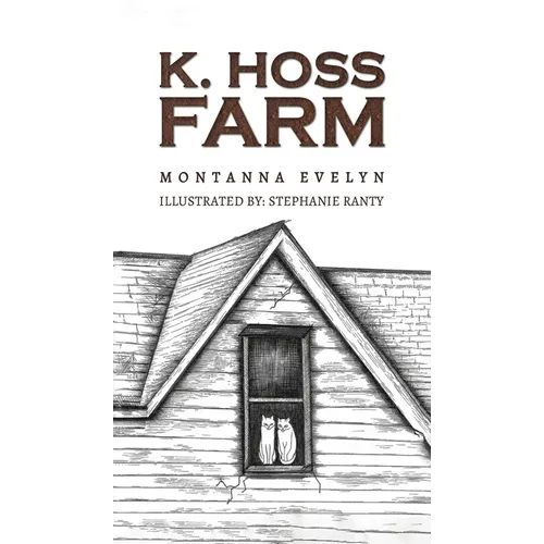 K. Hoss Farm