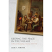 Keeping the Peace in the Village: Conflict and Peacemaking in Germany, 1650-1750