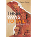 Three Ways to Fail: Journeys Through Mapuche Chile