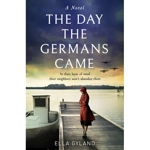 The Day the Germans Came