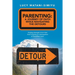 Parenting: a Journey of Faith While Navigating the Detours: Finding Strength from Pain and Creating an Atmosphere of Steadfast Love.