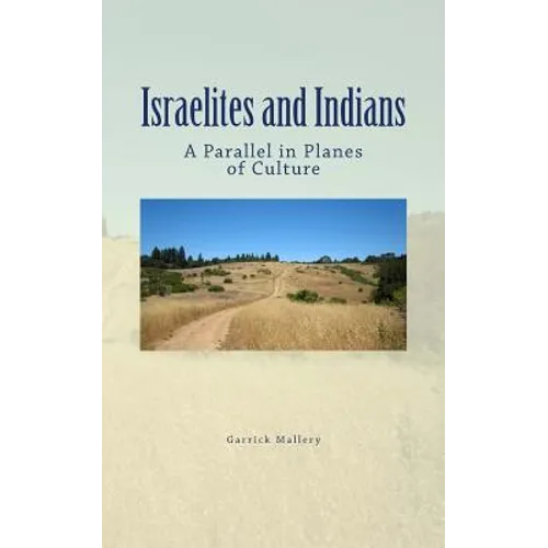Israelites and Indians: A Parallel in Planes of Culture