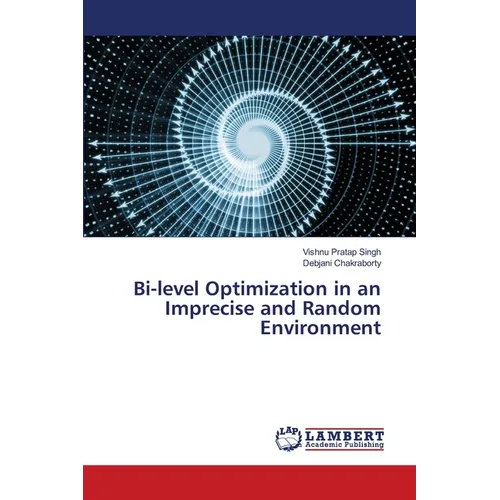 Bi-level Optimization in an Imprecise and Random Environment
