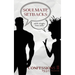 Soulmate Setbacks: Confessions II