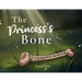 The Princess's Bone