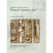 Tradition and Innovation in French Garden Art: Chapters of a New History
