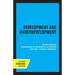 Development and Underdevelopment