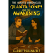 Quanta Jones and the Awakening