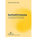 Rural Health Provisioning; Socio-cultural Factors Influencing Maternal and Child Health Care in Osun State, Nigeria