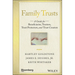 Family Trusts: A Guide for Beneficiaries, Trustees, Trust Protectors, and Trust Creators