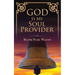 God Is My Soul Provider