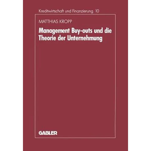 Management-Buyouts Und Die Theorie Der Unternehmung