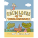Goldilocks and the Three Dinosaurs