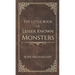 The Little Book of Lesser Known Monsters