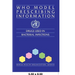 WHO Model Prescribing Information: Drugs Used in Bacterial Infections