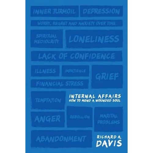 Internal Affairs: How to Mend a Wounded Soul