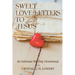 Sweet Love Letters to Jesus: An Intimate 90-Day Devotional