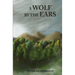 A Wolf by the Ears