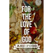 For the Love of God and Food