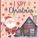 I Spy Christmas: A Fun Book For 4-8 Year Old About Winter & Christmas Great Gift For Preschoolers &Kids&Kindergarten