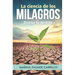 La ciencia de los milagros