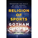 Religion of Sports: Navigating the Trials of Life Through the Games We Love