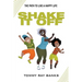 Shake It Off: The Path to Live a Happy Life