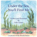 Under the Sea, You'll Find Me!: A Story of Adventure Discovering Creatures of the Sea