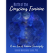 Birth of the Conscious Feminine: A New Era of Feminine Sovereignty