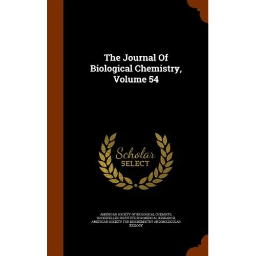 The Journal Of Biological Chemistry, Volume 54
