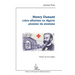 Henry Dunant: Colon affairiste en Algérie pionnier du sionisme