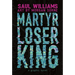 Martyr Loser King: A Graphic Novel