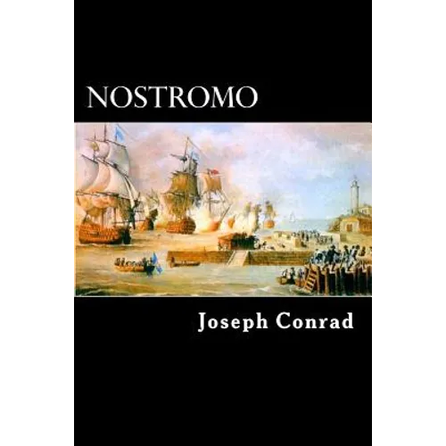Nostromo: A Tale of the Seabord